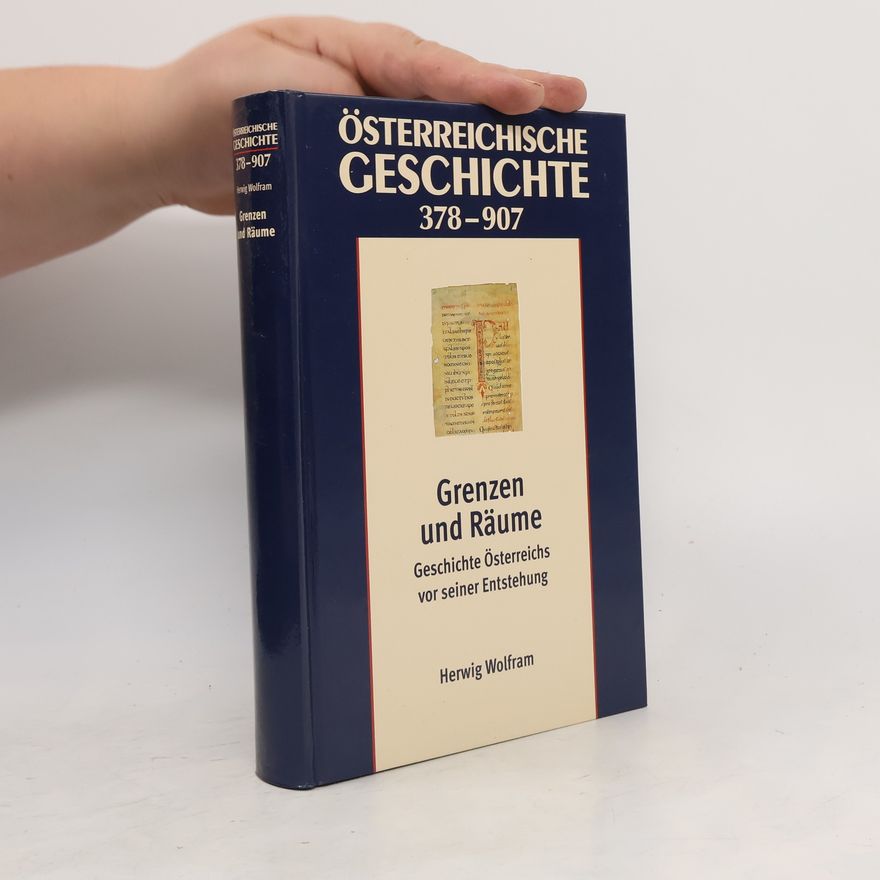 Herwig Wolfram Österreichische Geschichte 378-907