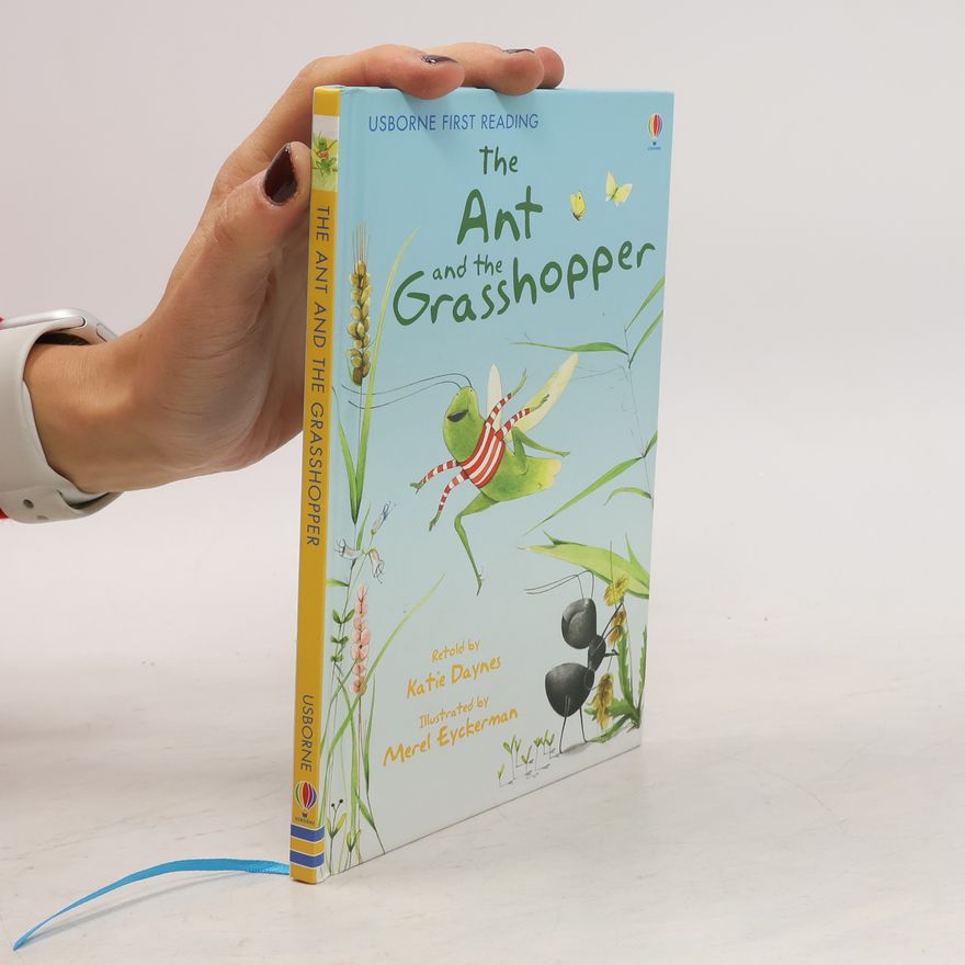 Katie Daynes The Ant and the Grasshopper