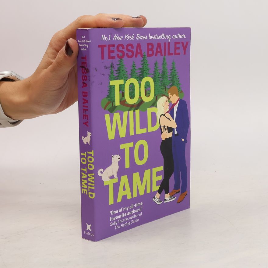 Tessa Bailey Too Wild to Tame