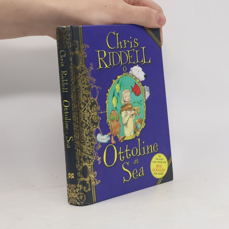 Chris Riddell Ottoline at Sea