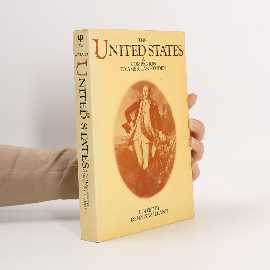 Dennis Welland The United States