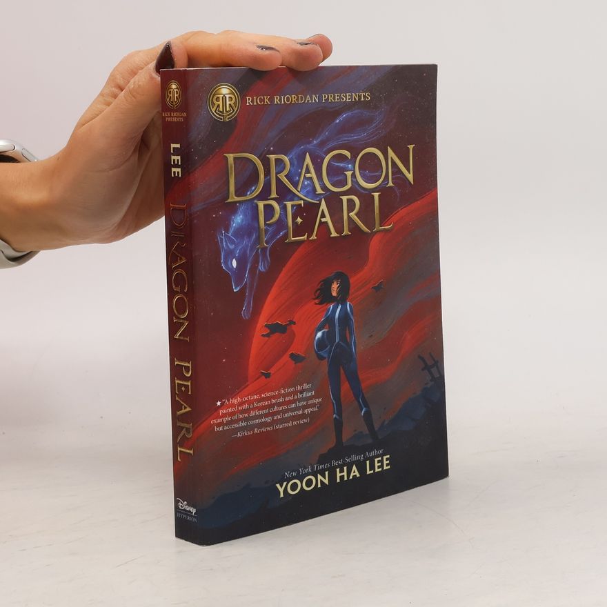 Yoon Ha Lee A Thousand Worlds 1. Dragon Pearl