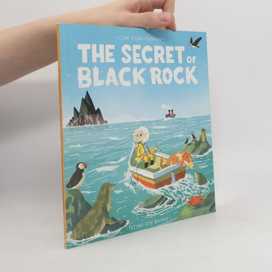 Joe Todd-Stanton The Secret of Black Rock