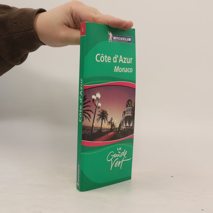 Guides Touristiques Michelin Le Guide Vert - 5: Côte d'Azur, Monaco