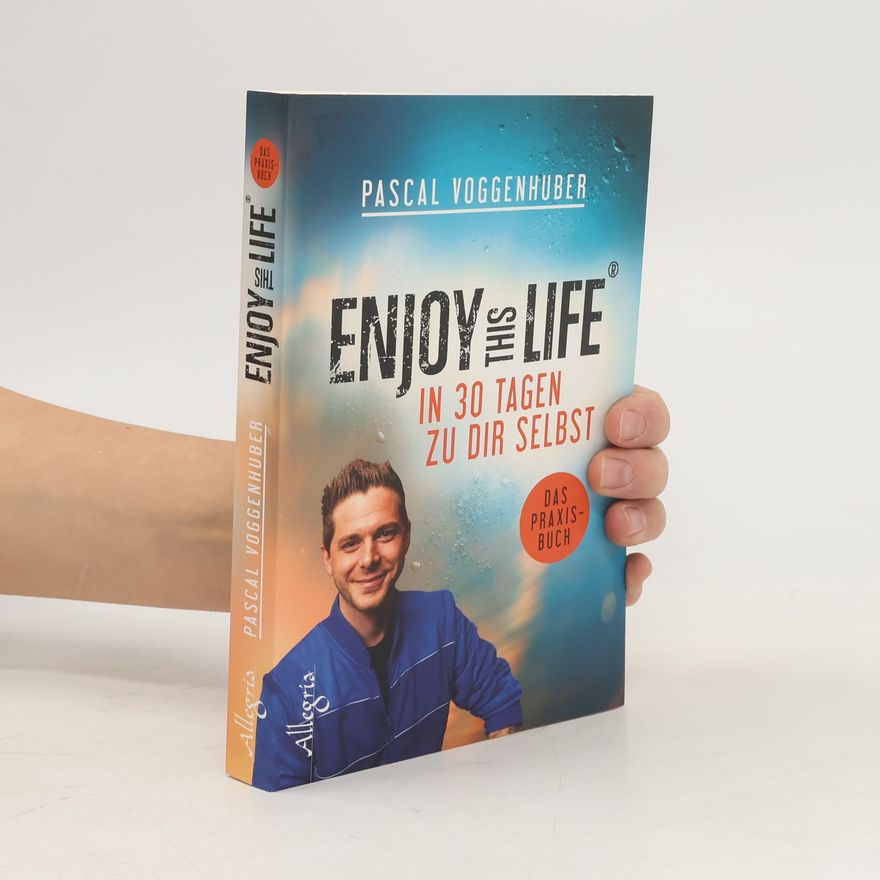 Pascal Voggenhuber Enjoy this life