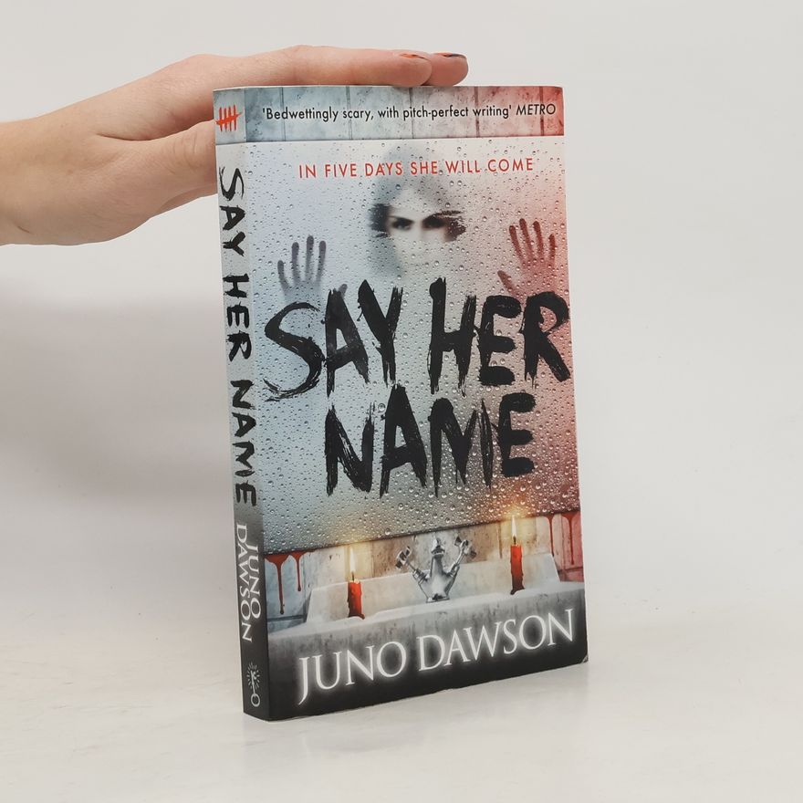 Juno Dawson Say Her Name
