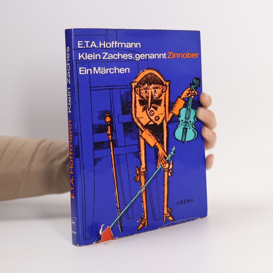 E. T. A. Hoffmann Klein Zaches, genannt Zinnober