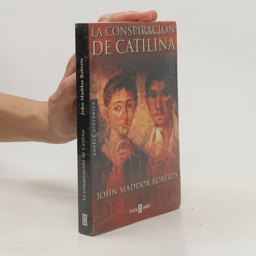 John Maddox Roberts La conspiración de Catilina