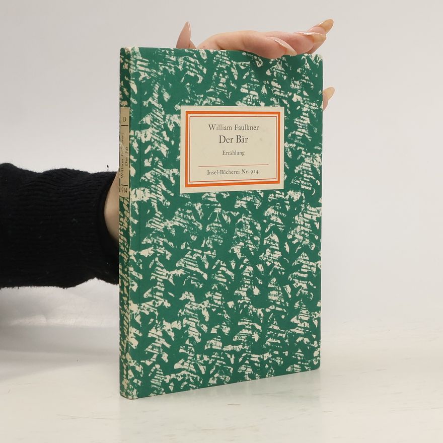 William Faulkner Der Bär