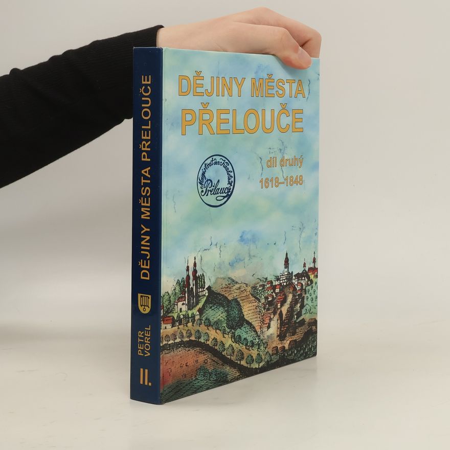 Petr Vorel Dějiny města Přelouče 2