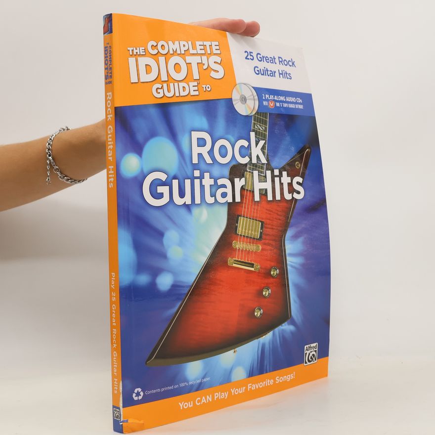 Autorenkollektiv The Complete Idiot's Guide to Playing Rock Guitar