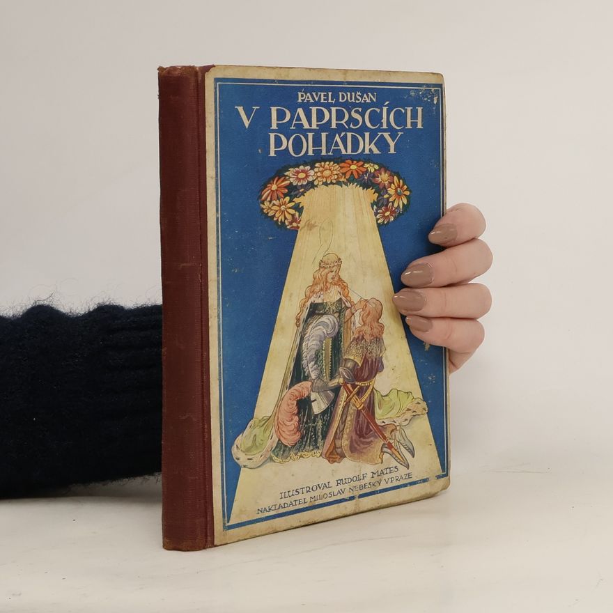 Pavel Dušan V paprscích pohádky