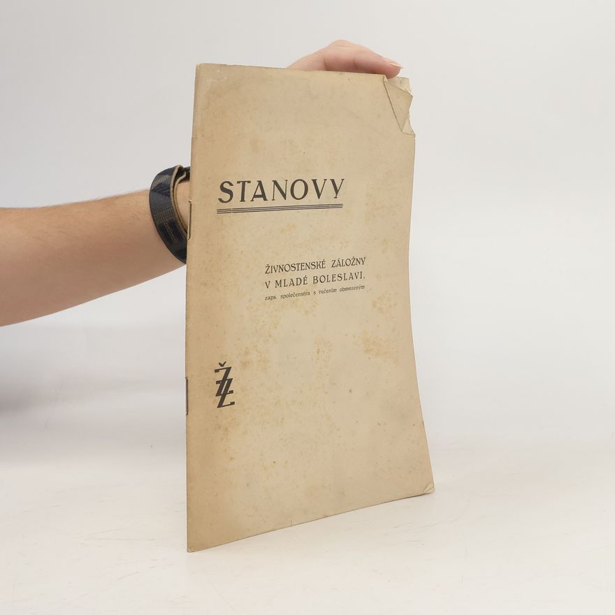Kolektiv autorů Stanovy živnostenské záložny v Mladé Boleslavi, zaps. společenstva s ručením obmezeným.