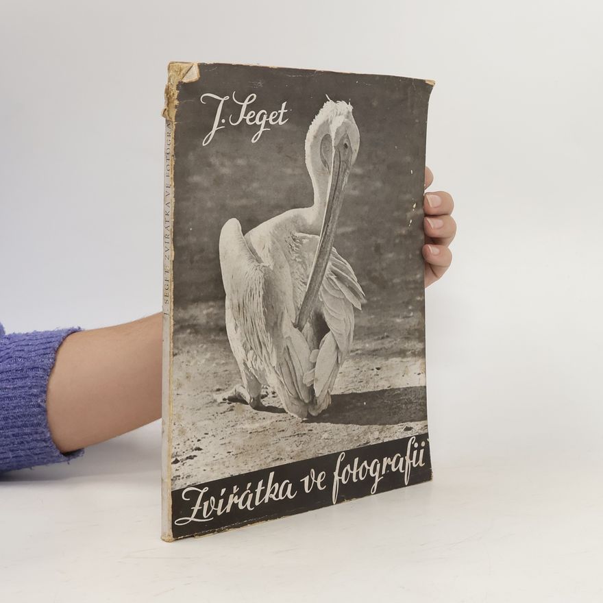 Seget Josef Zvířátka ve fotografii