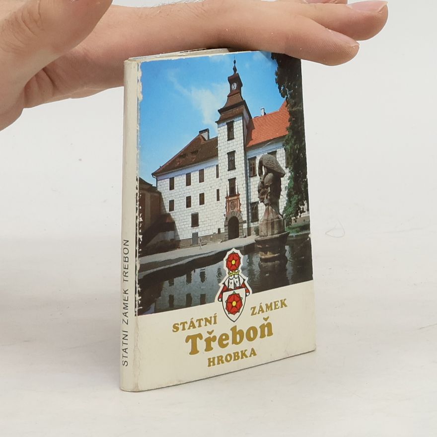 Kolektív autorov Státní zámek Třeboň