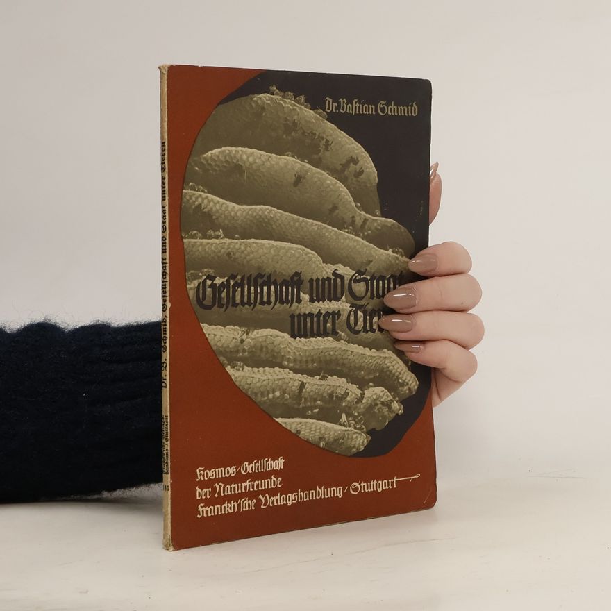 Bastian Schmid Gesellschaft und Staat unter Tieren