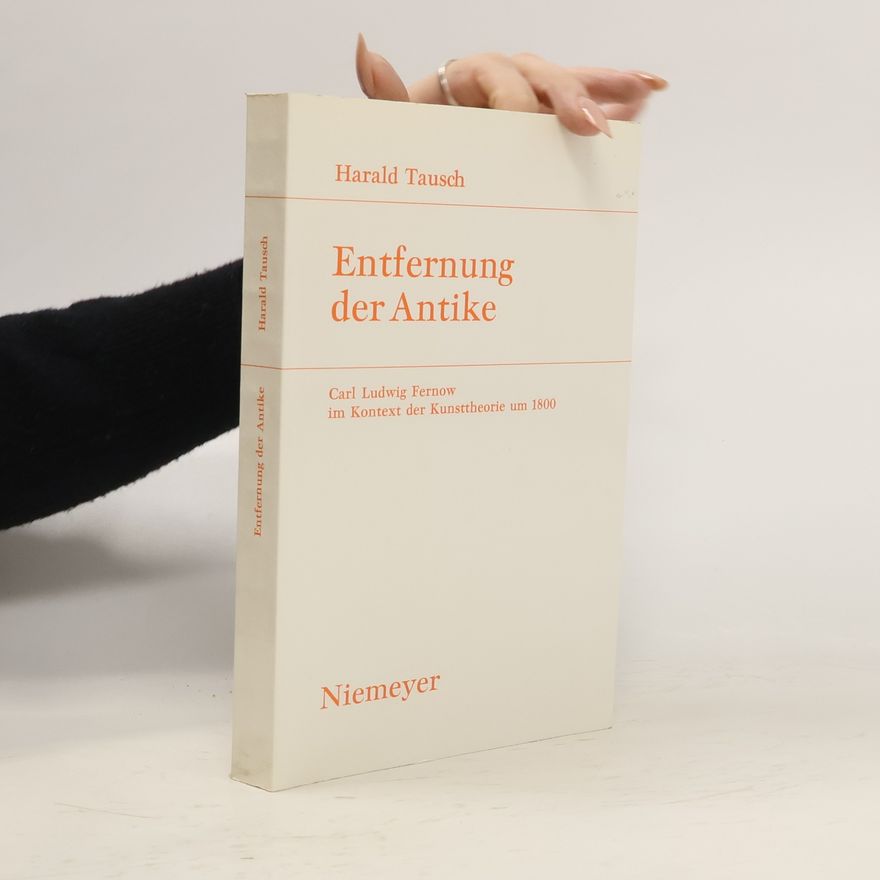 Harald Tausch Entfernung der Antike