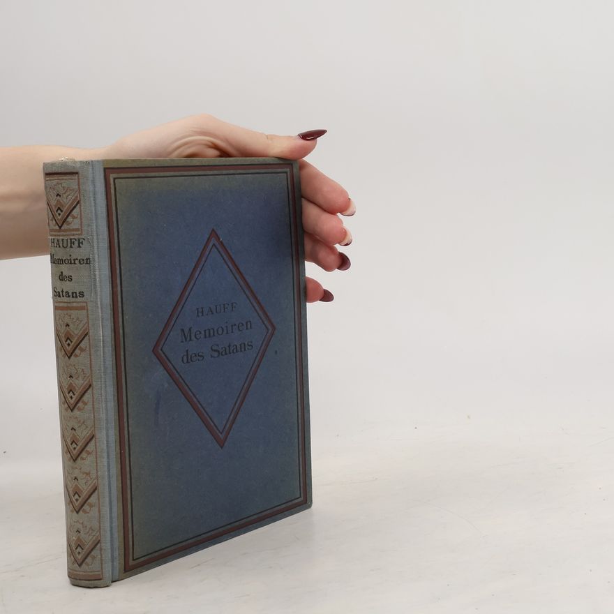 Wilhelm Hauff Mittheilungen aus den Memoiren des Satans