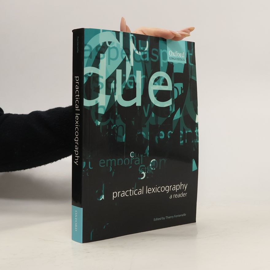Thierry Fontenelle Oxford Linguistics: Practical Lexicography