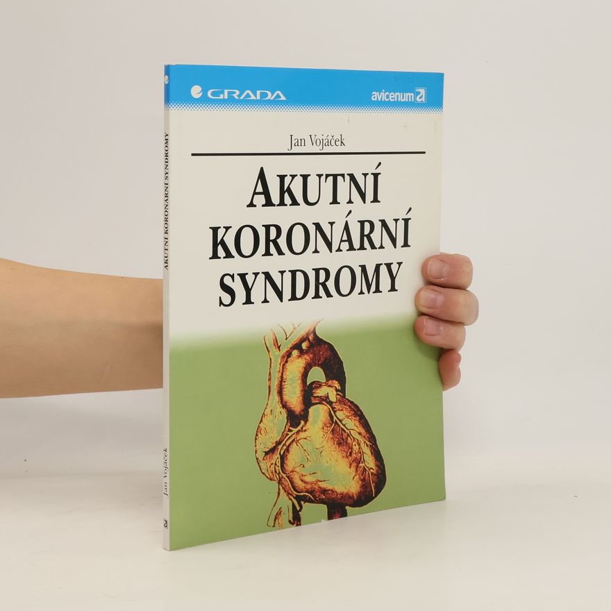 Jan Vojáček Akutní koronární syndromy