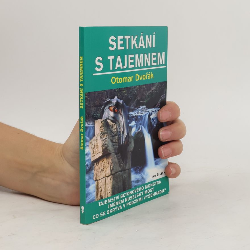 Otomar Dvořák Setkání s tajemnem