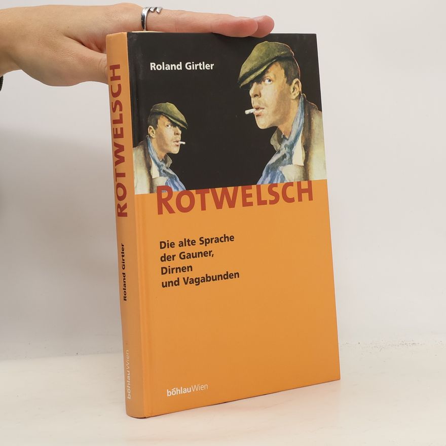 Roland Girtler Rotwelsch