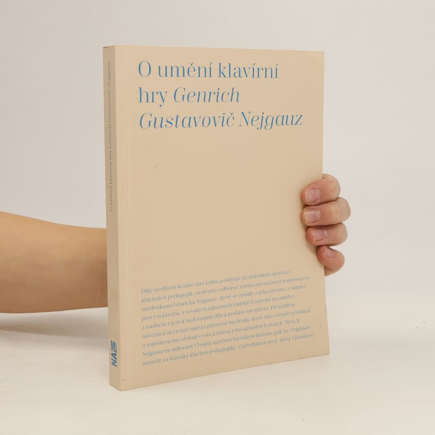 Genrich Gustavovič Nejgauz O umění klavírní hry