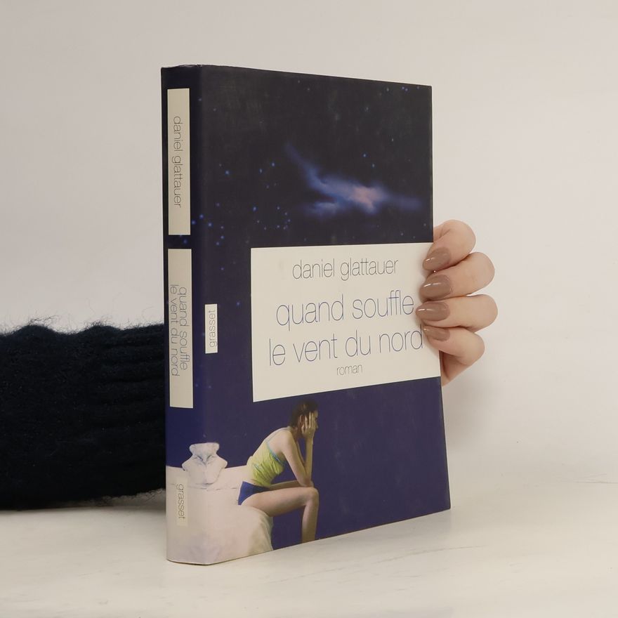 Daniel Glattauer Quand souffle le vent du nord