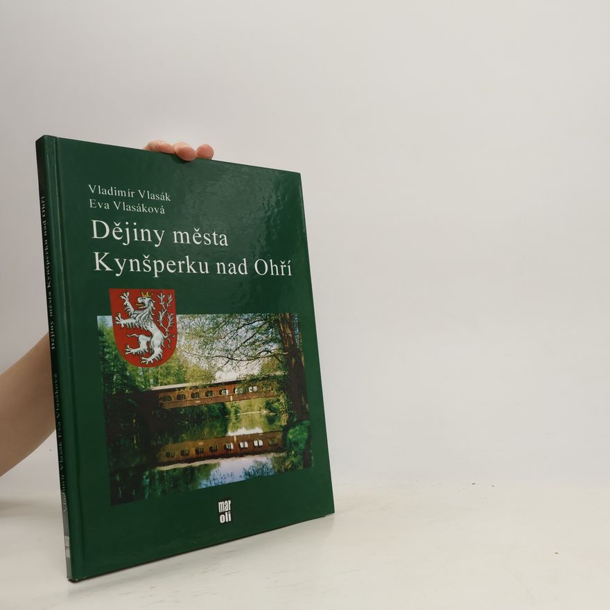 Eva Vlasáková Dějiny města Kynšperku nad Ohří