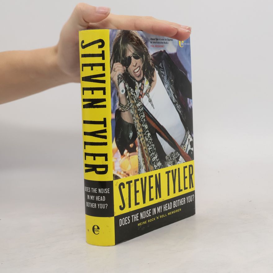 Steven Tyler Does the noise in my head bother you