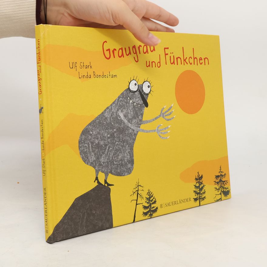 Ulf Stark Graugrau und Fünkchen