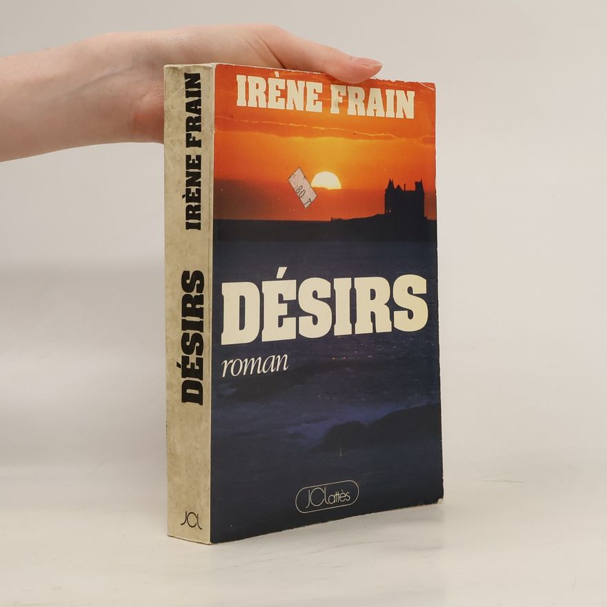Irène Frain Désirs
