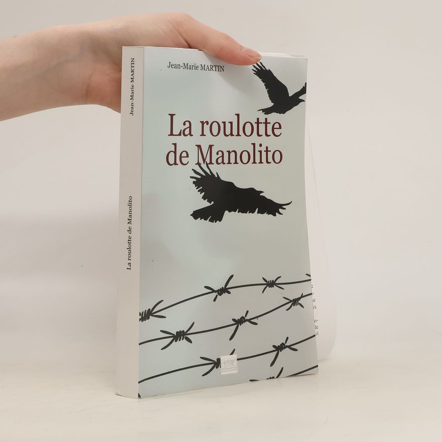 Jean-Marie Martin La roulotte de Manolito