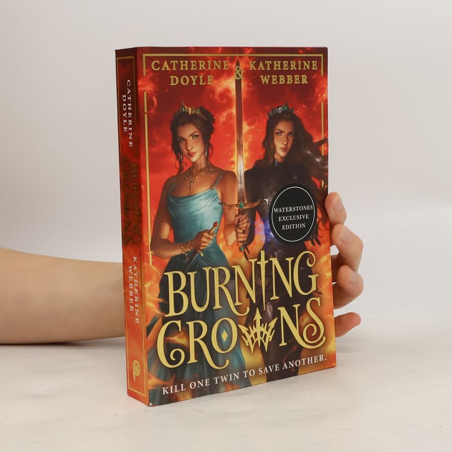Katherine Webber Twin Crowns - 3: Burning Crowns
