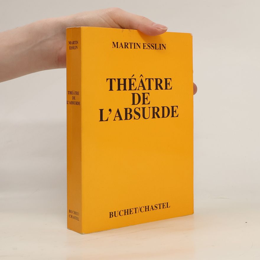 Martin Esslin Théâtre de l'absurde