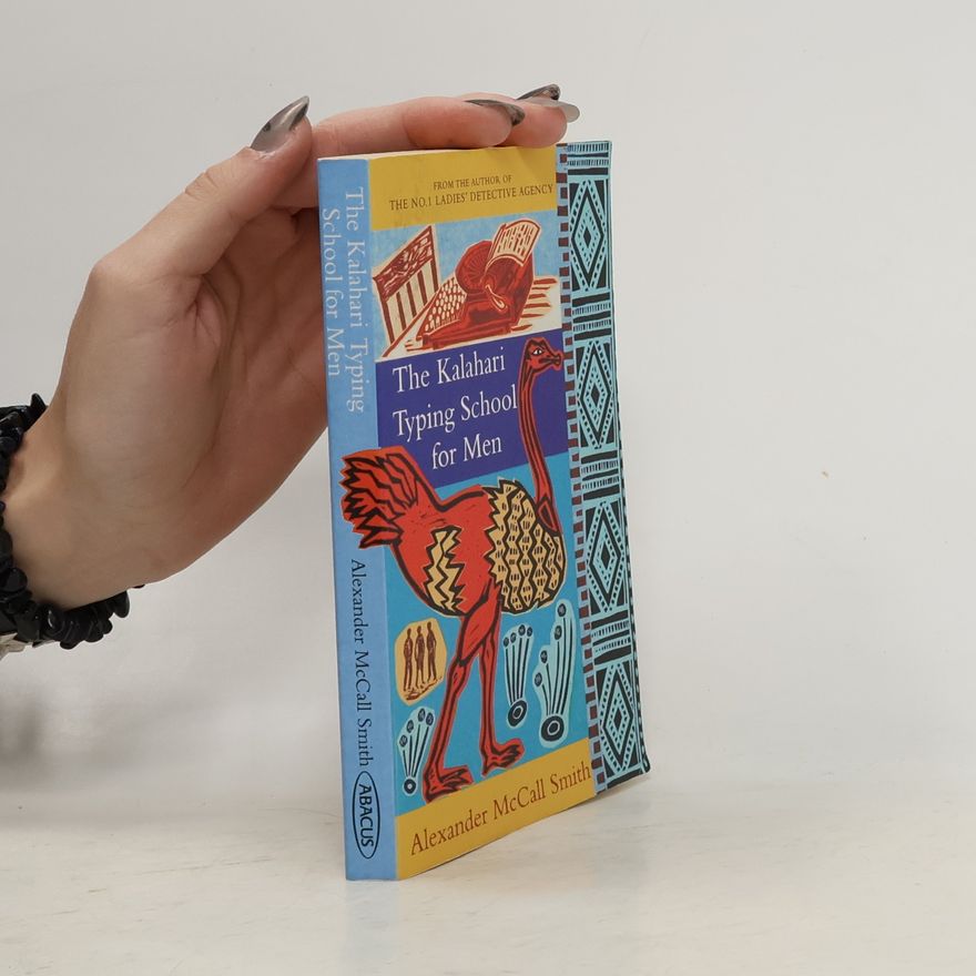 Alexander McCall Smith The Kalahari Typing School for Men