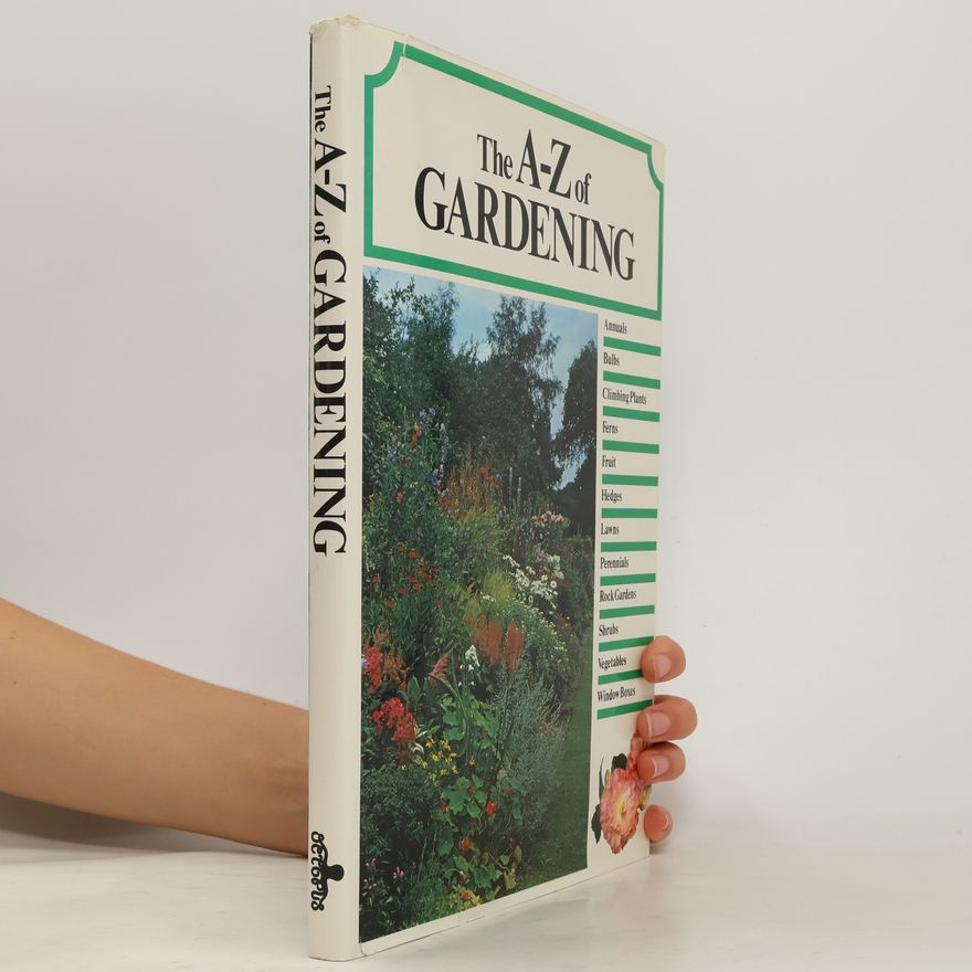 Martin Parsons The A-Z of Gardening