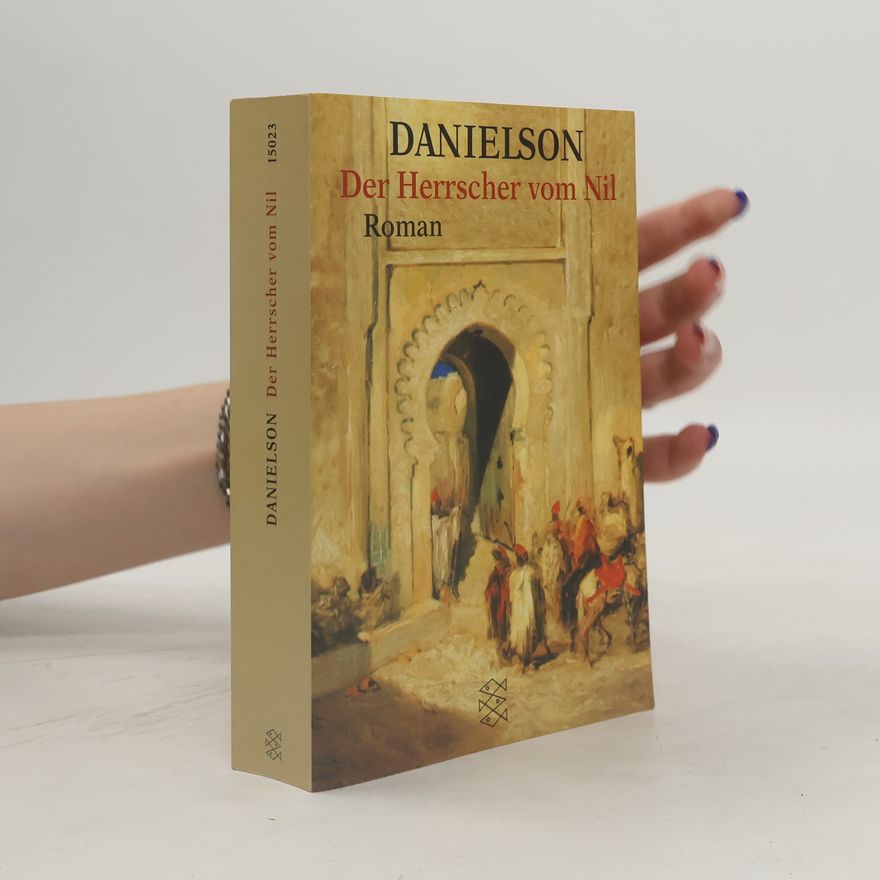 Peter Danielson Der Herrscher vom Nil