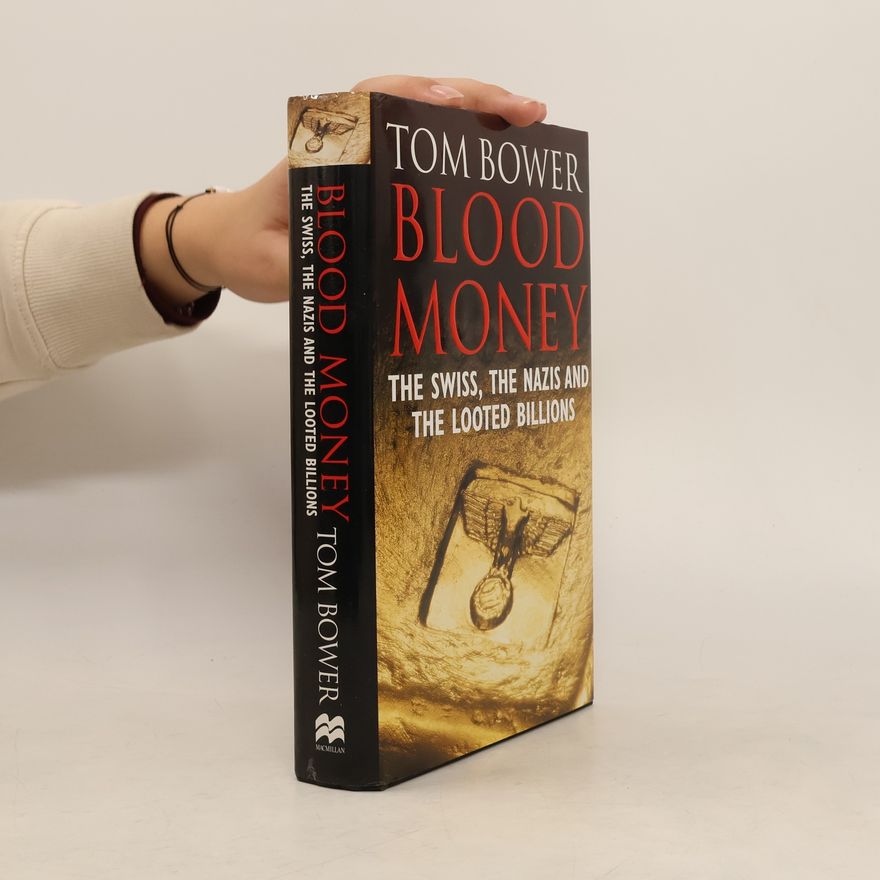 Tom Bower Blood Money
