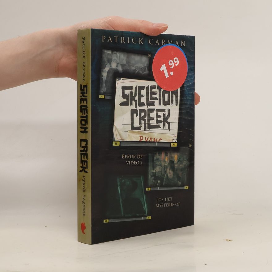 Patrick Carman Skeleton Creek - Ryans dagboek