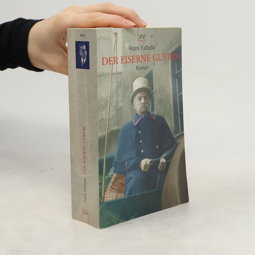 Hans Fallada Der eiserne Gustav