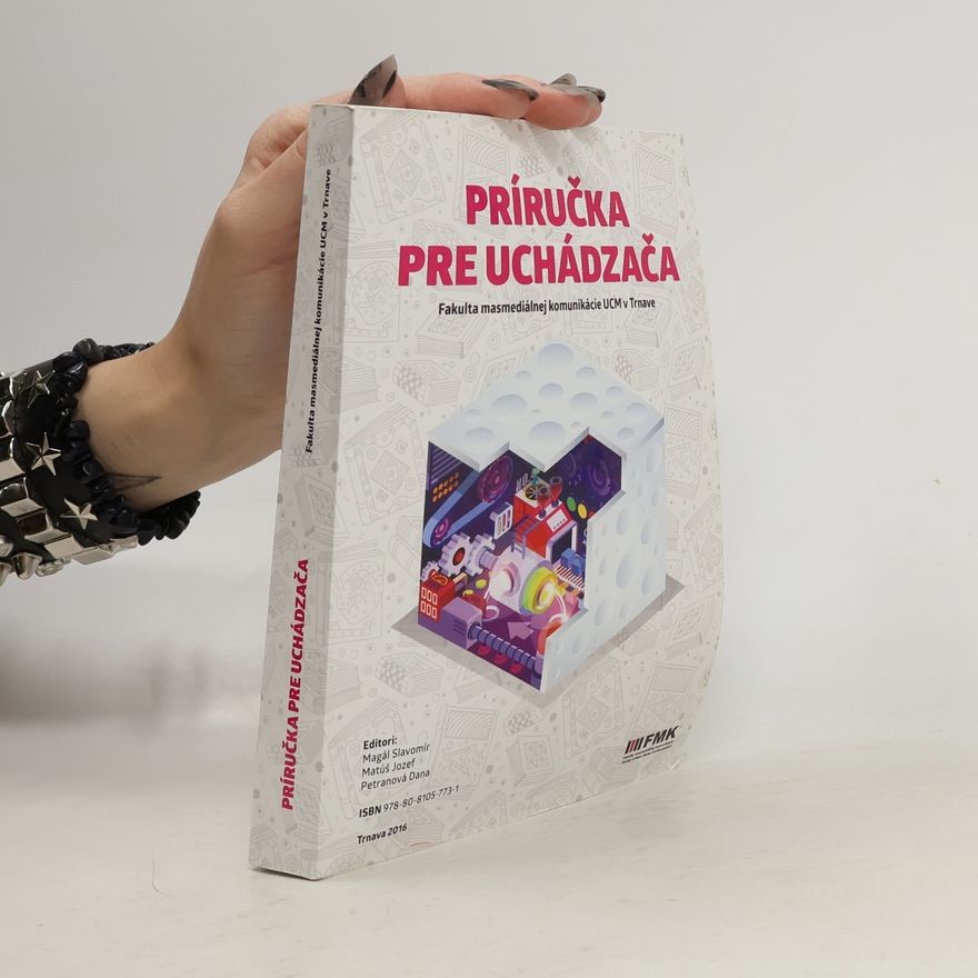 Slavomír Magál Príručka pre uchádzača. Fakulta masmediálnej komunikácie UCM v Trnave