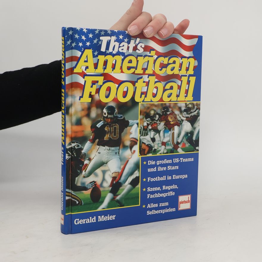 Gerald Meier That's American football
