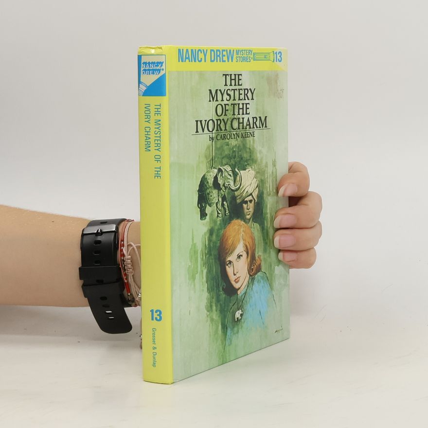 Carolyn Keene The Mystery of the Ivory Charm