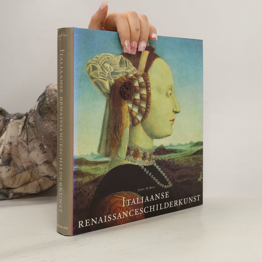 James H. Beck Italiaanse renaissanceschilderkunst