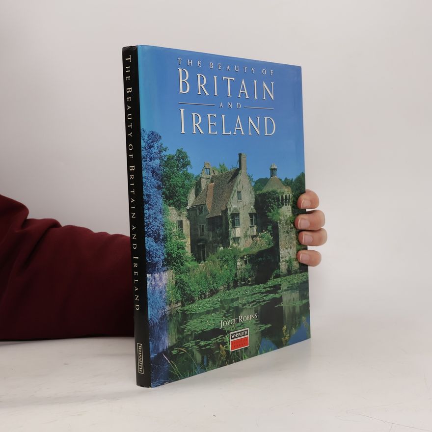 Joyce Robins The Beauty of Britain and Ireland