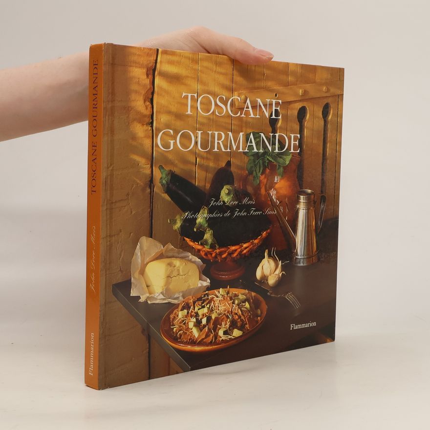 John Lere Mois Toscane gourmande