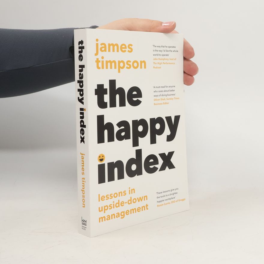 James Timpson The Happy Index