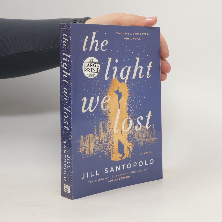 Jill Santopolo The Light We Lost