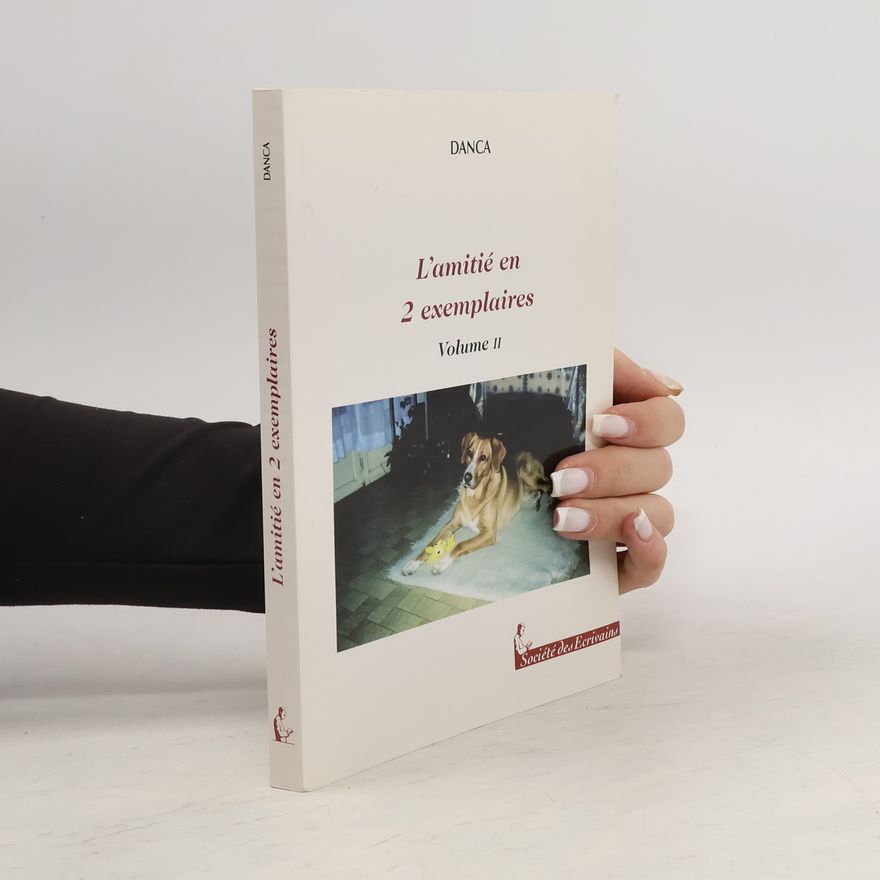 Simon Danca L'amitié en 2 exemplaires II